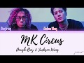Dough Boy Jackson Wang 王嘉尔 MK Circus Lyrics No Audio Check Description
