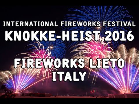Int. Vuurwerkfestival Knokke-heist 2016: Fireworks Lieto - Italy \ Italië - Feu d'artifice
