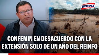 🔴🔵 Confemin en desacuerdo con la extensión solo de un año del Reinfo