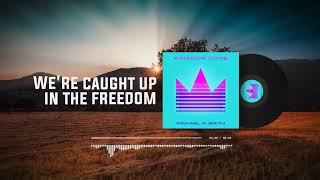 Michael W. Smith – “Kingdom Come” (Fan-Made Lyric Video)