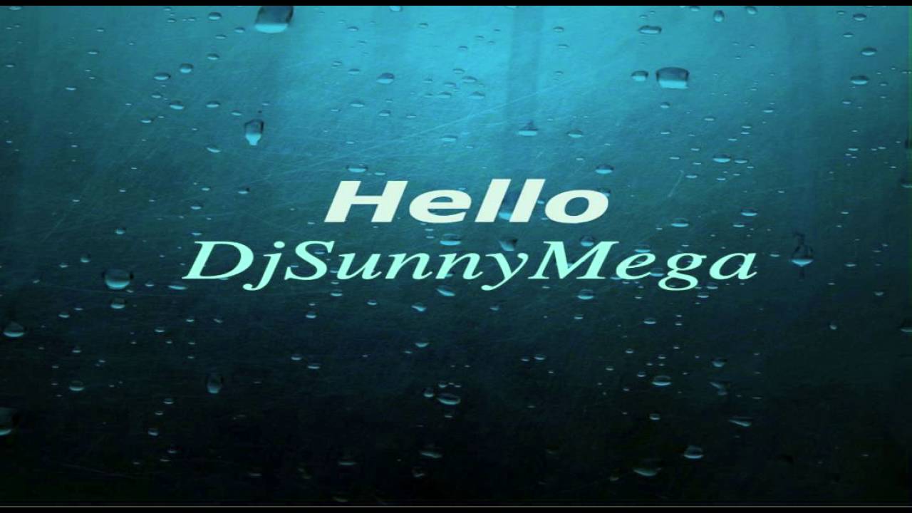 Hello | DjSunnyMega | Official Audio