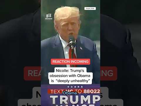 REACTION INCOMING – Nicolle: Trump's obsession with Obama is 