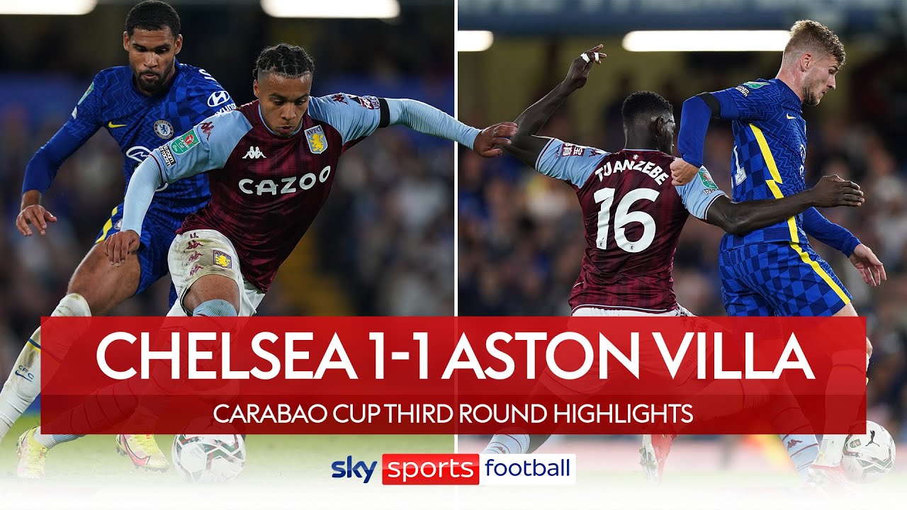 Chelsea 1-1 Aston Villa | Carabao Cup
