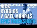 Nick Kyrgios vs Gael Monfils: Epic trickshot compilation!