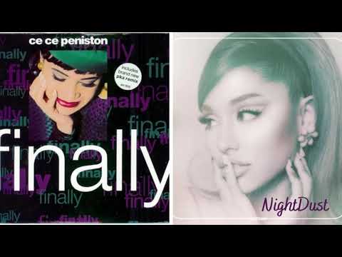 Finally, A Motive - Ariana Grande & Cece Peniston (Mashup)