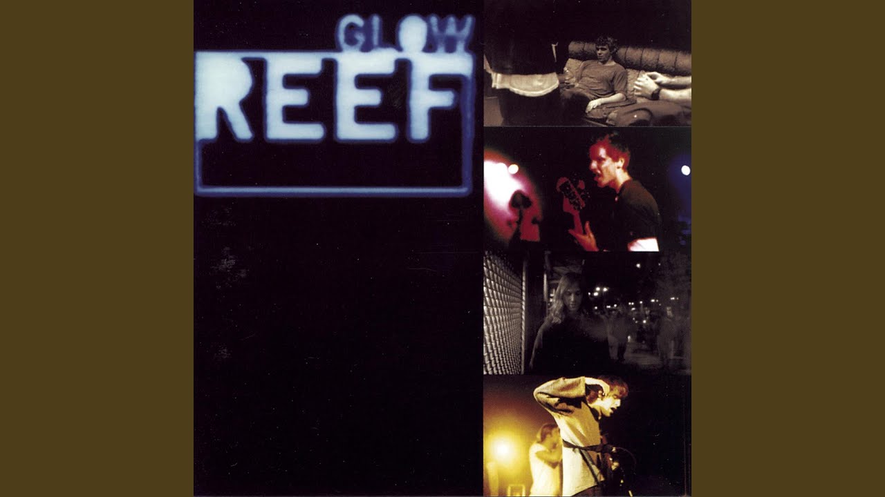 Reef - Glow • CIB trailer