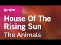 House Of The Rising Sun - The Animals | Karaoke Version | KaraFun