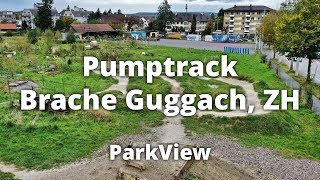 Dirt Pumptrack Oerlikon Brache Guggach