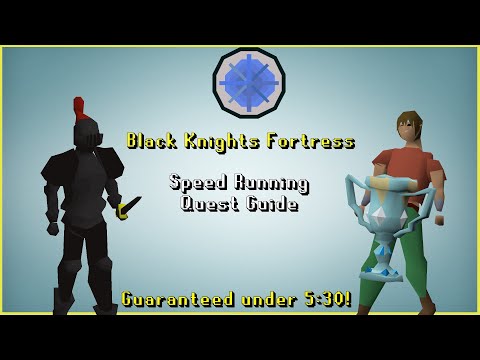 [Beta] Black Knight's Fortress in under 6 minutes! - [Speedrunning Quest Guide]
