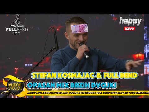 STEFAN KOSMAJAC & FULL BEND - MIX NAJBOLJIH BRZIH DVOJKI ZA VESELJA ( Muzički Specijal ) 👑