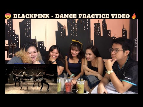 FRIENDS REACT TO BLACKPINK DANCE PRACTICE (Their First Time Reacting to Blackpink)