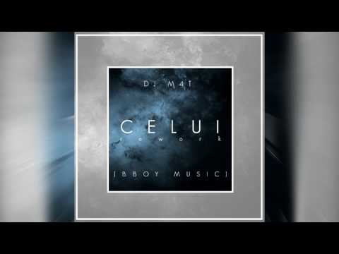 Dj M4t - Celui (Rework) [Bboy Music]
