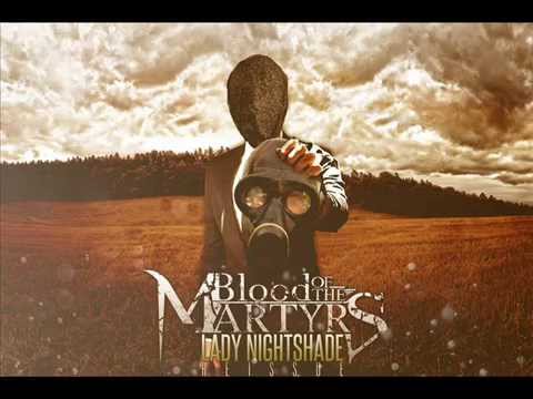 Blood of the Martyrs - "Lady Nightshade" 2014 Re-Issue (FREE DOWNLOAD)