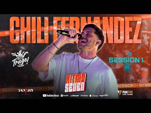 RITMO SEVEN - #session 1 - CHILI FERNANDEZ - Vale ese Trago - Siete Puntas