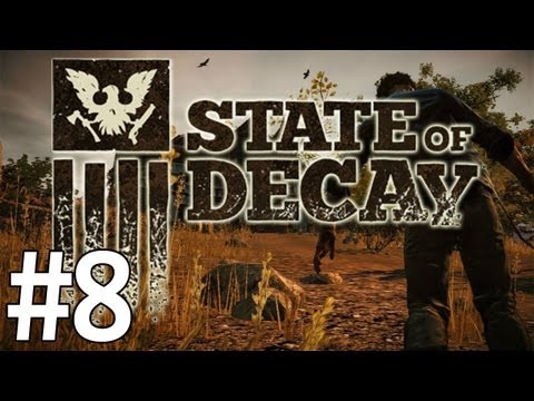 State of Decay PC Gameplay Walkthrough Part 8 - A New Town
