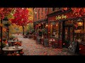 Autumn Jazz At A Quiet Café Relaxing Piano Playlist