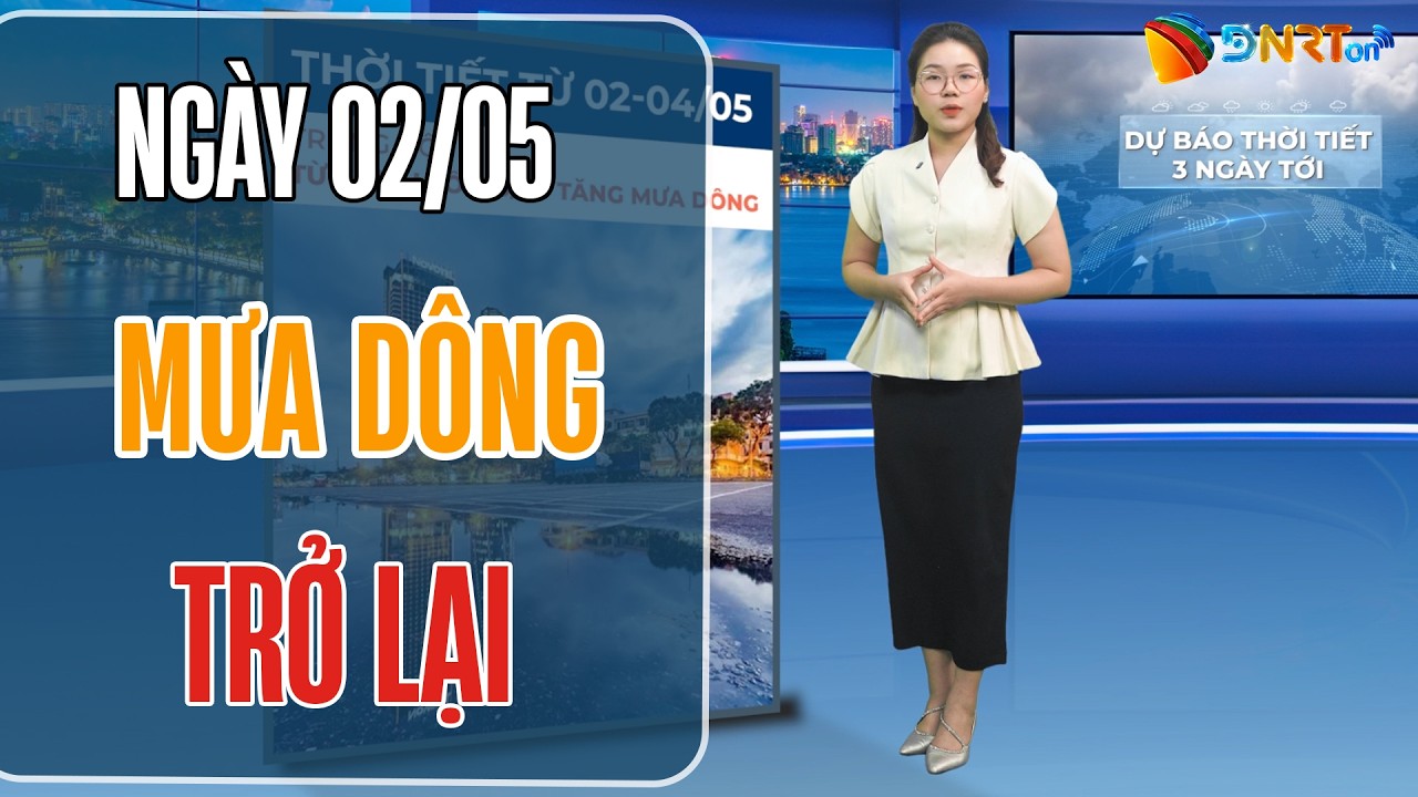 Dự báo thời tiết 02-04/05 | Bắc Bộ và Trung Bộ đón mưa dông diện rộng từ đêm 03/05