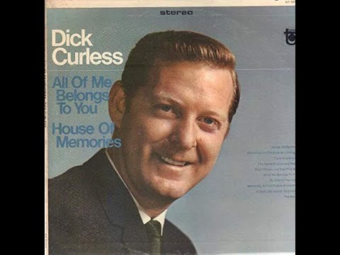 Thumbnail for All Of Me Belongs To You~Dick Curless by Dick Curless