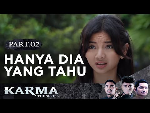 Best of Karma The Series Tak Kasat Mata Part 2 | Hanya Dia yang Tahu