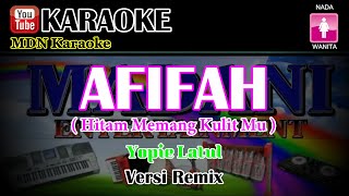 Download lagu Karaoke AFIFAH Remix (Nana Wanita) Versi VirtualDJ @EDEN.Musical mp3