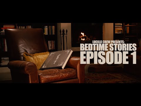 Lucille Crew - Bedtime Stories (S01E01)