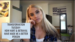 Transformation Tuesday: How Being Hurt Changed Me For The Better!
