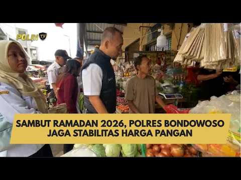 SAMBUT RAMADAN 2026, POLRES BONDOWOSO JAGA STABILITAS HARGA PANGAN