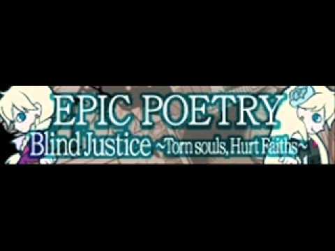 エピックポエトリーＬＯＮＧ「EPIC POETRY」Blind Justice ～Torn souls, Hurt Faiths ～