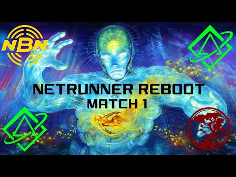 Netrunner Reboot - Preconstructed League Match 1