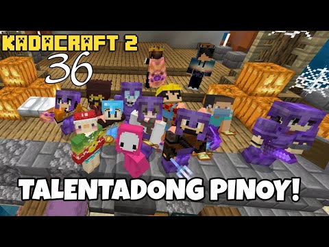 KadaCraft 2 Ep 36 : KADACRAFT GOT TALENT!