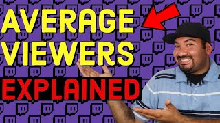 Twitch average viewers explained