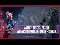 Wheels In Motion |  Watch Dogs Legion