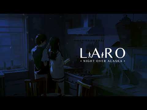 Laro - Night Over Alaska (Official Lyric Video)