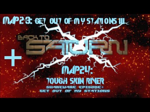 Back to Saturn X E1 - Map23: Get Out of My Stations III + Map24: Tough Skin River (100%) [DOSBox]