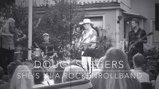 Doug seegers She’s in a rock n roll band