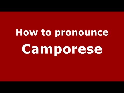 How to pronounce Camporese (Italian/Italy)  - PronounceNames.com