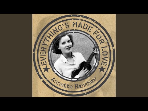 Everything's Made for Love