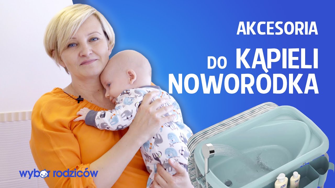 Kąpiel noworodka - akcesoria
