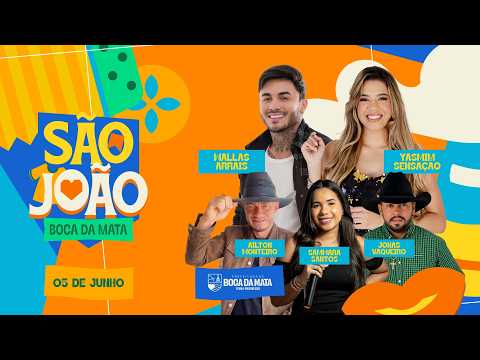 (AO VIVO) São João de Boca da Mata 2026 | Wallas Arrais, Yasmim Sensação e +