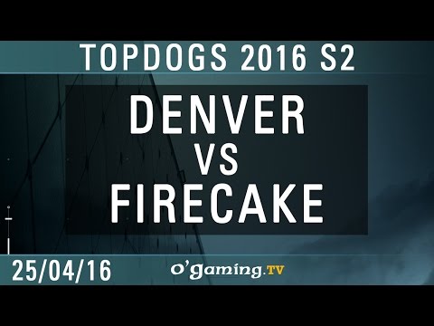 Denver vs FireCake - TopDogs 2016 S2 - Ro8