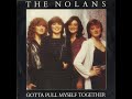 The Nolans Gotta Pull Myself Together Extended Wanderer Mix