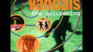 The Vandals "(I'll Make You) Love Me"
