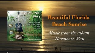 Florida Sunrise Over Ocean -  Music is "Way to Go" from Harmonic Way