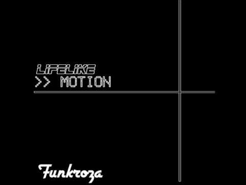 Lifelike - Motion