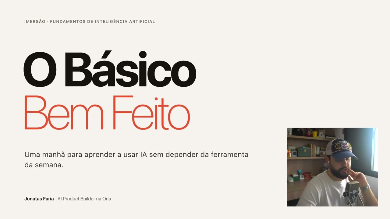 Prévia da gravação da Imersão O Básico Bem Feito