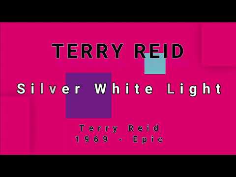 Silver White Light - Terry Reid