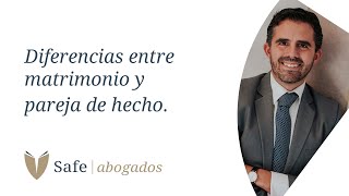 Diferencias entre MATRIMONIO Y PAREJA DE HECHO