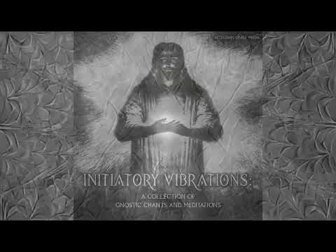 Altrusian Grace Media - INIATORY VIBRATIONS - A Collection Of Gnostic Chants And Meditations