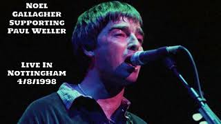 Noel Gallagher - Supporting Paul Weller - Live in Nottingham, The Royal Centre, 4/8/1998
