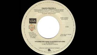 1982 David Frizzell - I’m Gonna Hire A Wino To Decorate Our Home (#1 C&amp;W hit)